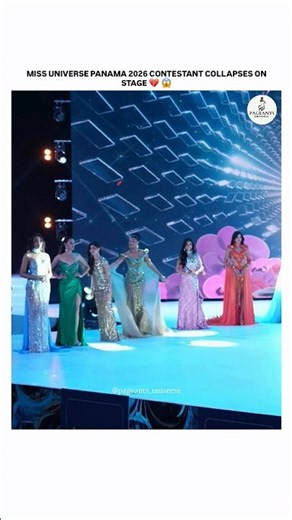 😱MISS UNIVERSE PANAMA 2026 CONTESTANT COLLAPSES 💔 ON STAGE #beautyqueen #fall #sad #shorts #short