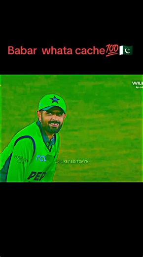 Babar whata cache 💯#backtheboysingreen🇵🇰🦅 ##backtheboysingreen🇵🇰🦅 #backtheboysingreen🇵🇰🦅
