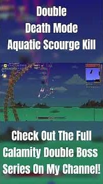 Double Aquatic Scourge Kill on Calamity Death Mode #calamity #gaming #terraria #tmodloader