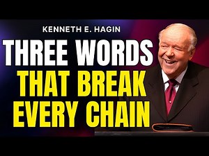THREE WORDS THAT HEAL: Unlock Bible Faith & DIVINE HEALING with Kenneth E. Hagin