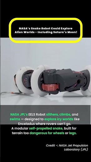 NASA’s Snake Robot Could Explore Alien Worlds Including Saturn’s Moon!