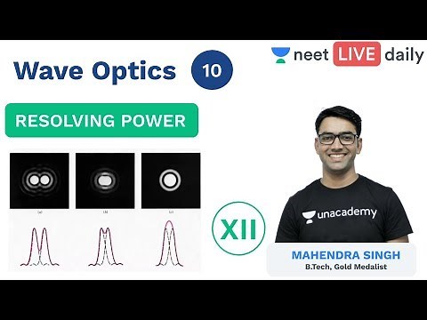 Wave Optics - L 10 | | Resolving Power of Microscope | Unacademy NEET | Physics | Mahendra Sir