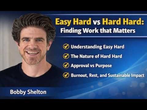 Easy Hard vs Hard Hard: Finding Work that Matters