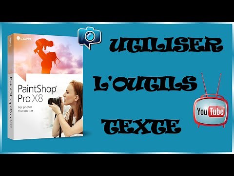 [ Tutoriel PaintShop Pro FR n°5 ] Comment utiliser l'outils Texte et leurs effets dans PSP