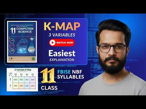 🎓 3 Variable K-Map (Karnaugh Map) Explained | FBISE 1st Year Computer Science | ICS Part 1