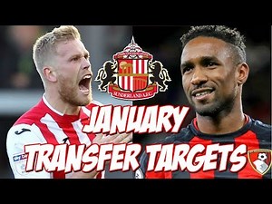 SUNDERLAND JANUARY TRANSFER TARGETS!