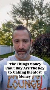 The Things Money Can't Buy are the Keys to Making Money