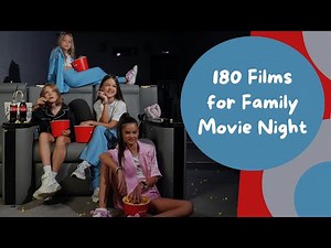 🍿The Ultimate Guide to Family Movie Night: 180 Must-Watch Movies for All Ages!🍿#movie