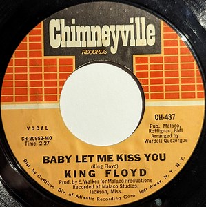 King Floyd - Baby Let Me Kiss You