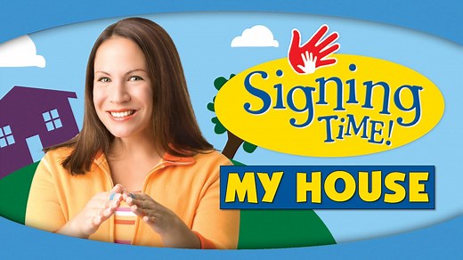 My House - Signing Time Season 2 - My Signing Time