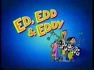 Cartoon Network 2003 Powerhouse Bumpers Ed Edd n Eddy