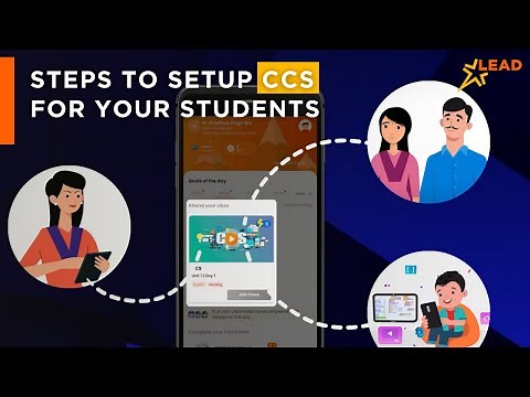 Steps to set CCS Online classes for your students | LEAD