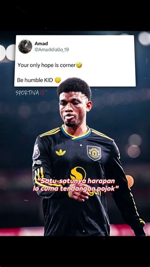 Amad Diallo immediately opened war on X, "Your only hope is a corner kick."