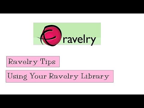 Ravelry Tips - Using your Ravelry Library