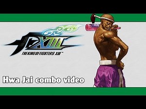 KoF XIII: Hwa Jai combo video