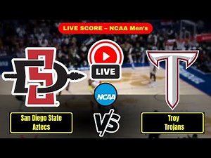 🔴 San Diego State Aztecs vs Troy Trojans | NCAA Men's Basketball | Live Score Update 18 Nov