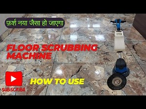 The Expert Guide to Floor scrubber and polisher machine | Scrubbing Machine |#diy