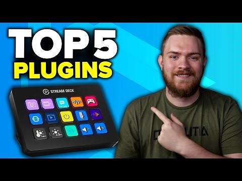 Top 5 Elgato Stream Deck Plugins - My Favorite 2022