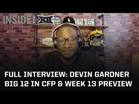 FULL INTERVIEW: FOX's Devin Gardner on Big 12 in the CFP & TCU vs. #23 Houston Preview