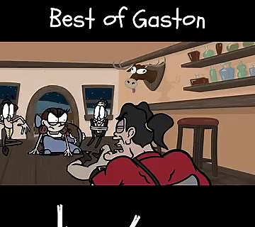Best of Gaston from Beauty and the Beast #gaston #beautyandthebeast