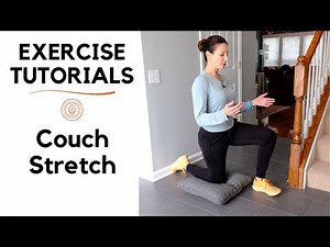 How to Perform the Couch Stretch | Exercise Tutorial