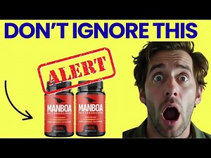 ⛔ Manboa Male Enhancement Review 2025 – Does It Really Work?