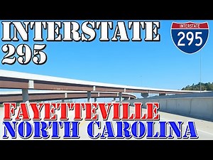 I-295 North - Fayetteville - North Carolina - 4K Highway Construction Update