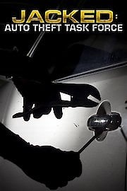 Watch Jacked: Auto Theft Task Force Season 1 Episode 9 - These are the Streets