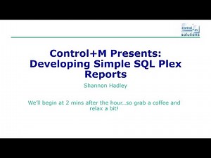 Control+M Presents: Developing Simple SQL Plex Reports