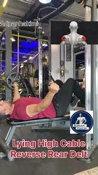 Lying High Cable Reverse Rear Delt Fly