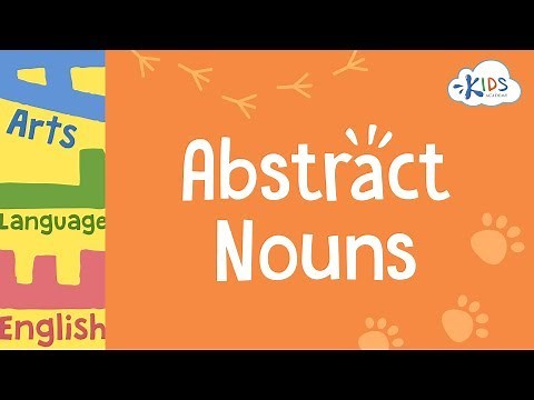 Abstract Nouns | Grammar | 3rd Grade - Kids Academy