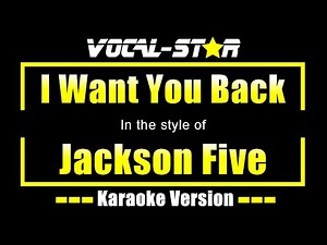 Jackson Five - I Want You Back (Karaoke Version) with Lyrics HD Vocal-Star Karaoke