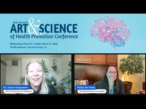 Art & Science of Health Promotion Conference Interview with Patty de Vries