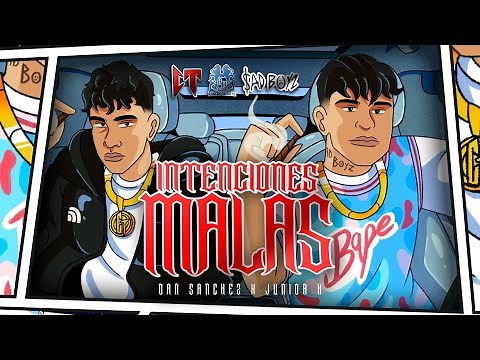 Dan Sanchez x Junior H - Intenciones Malas [Lyric Video]