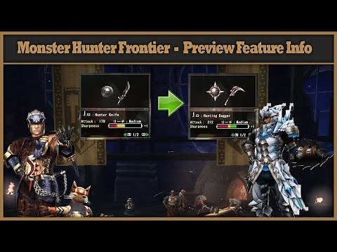 Monster Hunter Frontier - Preview Feature Information