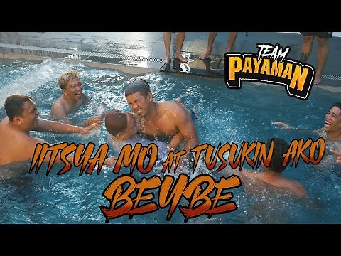 IITSYA MO AT TUSUKIN AKO BEYBE