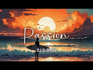 PASSION Riddim | Reggae Instrumental Beat 2026