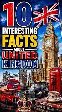🇬🇧 10 Interesting Facts About the United Kingdom | History, Castles & World-Changing Inventions
