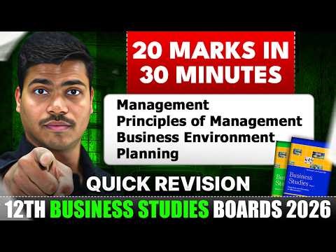 20 Marks in 30 Minutes | Quick Revision | Business studies Chapter 1 to 4 | Class 12 Board Exam 2026