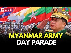 Myanmar Military Parade LIVE: Myanmar Marks 81st Armed Forces Day | Myanmar Army Day Parade | N18G
