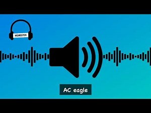 AC eagle meme sound effect