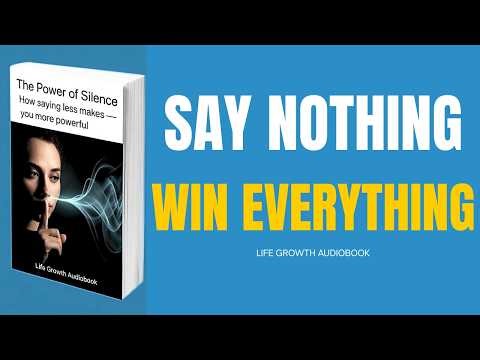 Quiet People Are Winning — The Shocking Power of Saying Less | Full Mindset Audiobook