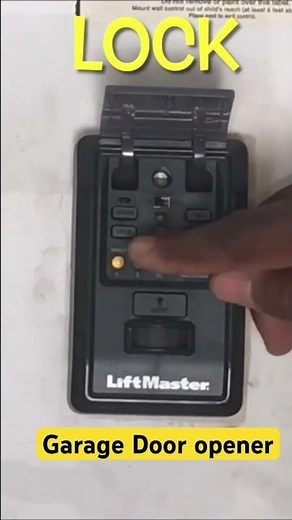 How To Lock Out Garage Door Openers With The MyQ Garage Door Opener Wall Panel 888LM Liftmaster
