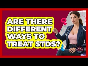 Are There Different Ways To Treat STDs?
