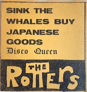 The Rotters - Sink The Whales Buy Japanese Goods