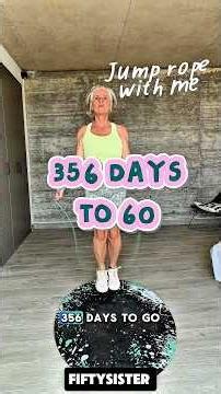 356 days to go. Getting fit for 60!