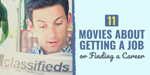 11 Movies About Getting a Job or Finding a Career | Develop Good Habits