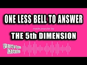 The 5th Dimension - One Less Bell To Answer (Karaoke Version)