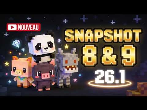 MAJ minecraft 26.1 snapshot 8-9