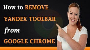 How to Remove Yandex Toolbar From Google Chrome